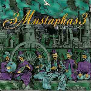 3 Mustaphas 3 - Heart Of Uncle download free 3 Mustaphas 3 - Heart Of Uncle download mp3 flac