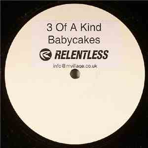 3 Of A Kind - Babycakes download free 3 Of A Kind - Babycakes download mp3 flac