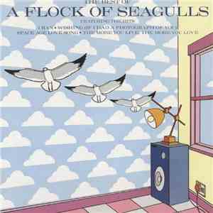 A Flock Of Seagulls - The Best Of A Flock Of Seagulls download mp3 flac