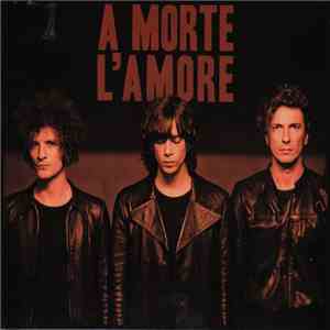 A Morte L'Amore - A Morte L'Amore download mp3 flac