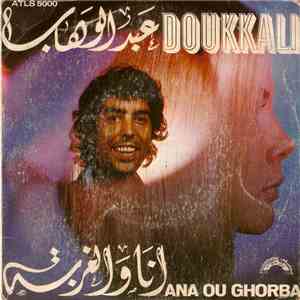 Abdelwahab Doukkali - Ana Ou Ghorba download free Abdelwahab Doukkali - Ana Ou Ghorba download mp3 flac