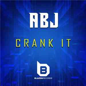 ABJ  - Crank It download free