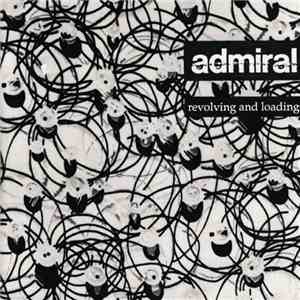 Admiral - Revolving And Loading download free
