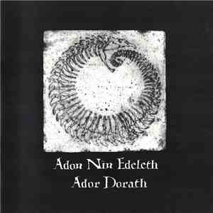 Ador Dorath - Adon Nin Edeleth Ador Dorath download mp3 flac