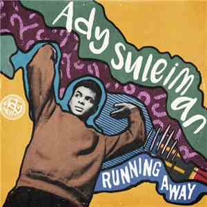 Ady Suleiman - Running Away download free Ady Suleiman - Running Away download mp3 flac
