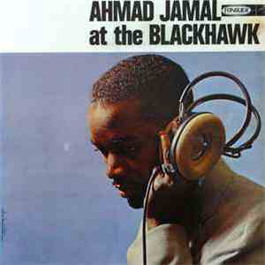Ahmad Jamal - Ahmad Jamal At The Blackhawk download free