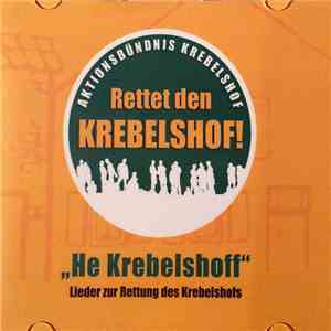 Aktionsbündnis Krebelsho - He Krebelshoff download free Aktionsbündnis Krebelsho - He Krebelshoff download mp3 flac