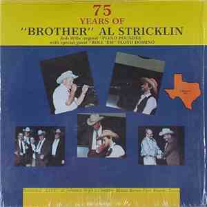 Al Stricklin - 75 Years of "Brother" Al Stricklin download free Al Stricklin - 75 Years of "Brother" Al Stricklin download mp3 flac