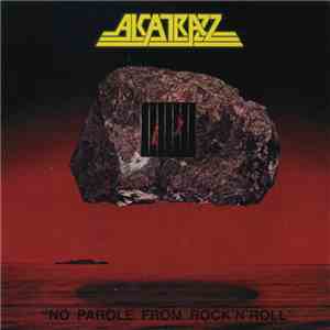 Alcatrazz - No Parole From Rock 'N' Roll download mp3 flac