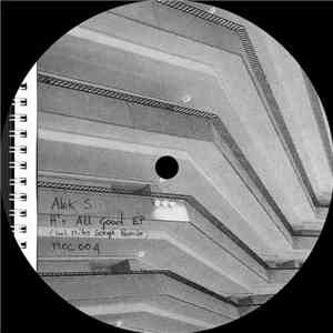 Alek S - It's All Good EP download free