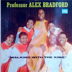 Alex Bradford - Walking With The King download free Alex Bradford - Walking With The King download mp3 flac