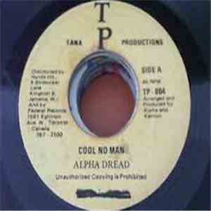 Alpha Dread - Cool No Man download free