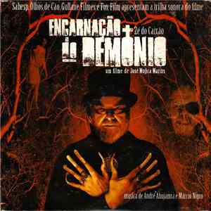 André Abujamra e Márcio Nigro feat. Zé Do Caixão - Encarnação Do Demônio download free