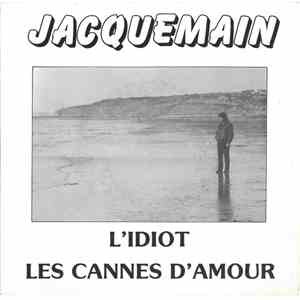 André Jacquemain - L'Idiot download mp3 flac