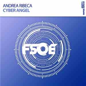 Andrea Ribeca - Cyber Angel download free Andrea Ribeca - Cyber Angel download mp3 flac