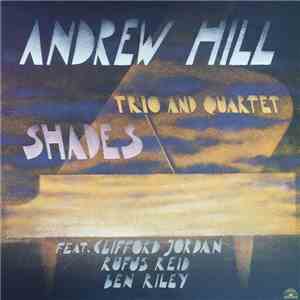 Andrew Hill Trio And Quartet - Shades download free Andrew Hill Trio And Quartet - Shades download mp3 flac