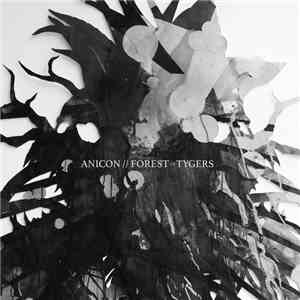 Anicon, Forest Of Tygers - Split download mp3 flac
