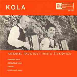 Ansambl Radojke I Tineta Živkovića - Kola download mp3 flac