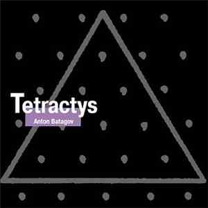 Anton Batagov - Tetractys download free Anton Batagov - Tetractys download mp3 flac