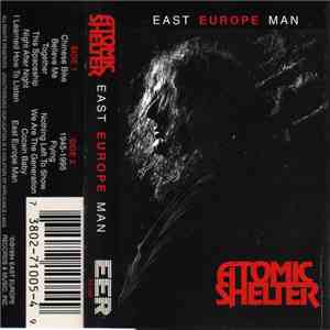 Atomic Shelter - East Europe Man download mp3 flac