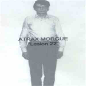 Atrax Morgue - Lesion 22 download mp3 flac