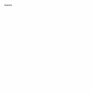 Autechre - Peel Session 2 download mp3 flac