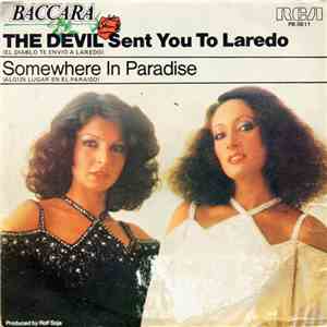 Baccara - The Devil Sent You To Laredo = El Diablo Te Envió A Laredo download mp3 flac