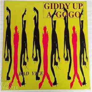 Bad Vice - Giddy Up A Gogo download free Bad Vice - Giddy Up A Gogo download mp3 flac