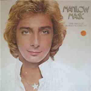 Barry Manilow - Manilow Magic- The Best Of Barry Manilow download free Barry Manilow - Manilow Magic- The Best Of Barry Manilow download mp3 flac