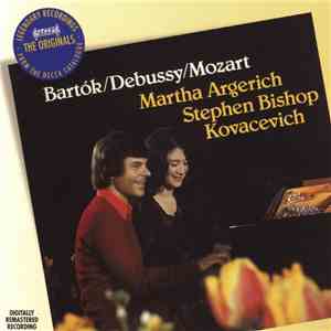 Bartók / Debussy / Mozart - Martha Argerich - Stephen Bishop Kovacevich - Bartók / Debussy / Mozart download free Bartók / Debussy / Mozart - Martha Argerich - Stephen Bishop Kovacevich - Bartók / Debussy / Mozart download mp3 flac