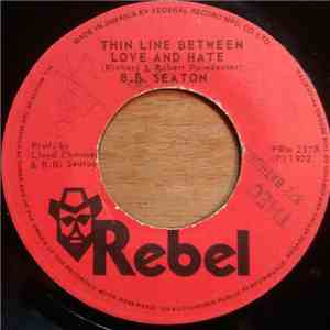 B.B. Seaton - Thin Line Between Love And Hate download mp3 flac