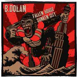 B.Dolan - Fallen House Sunken City download mp3 flac