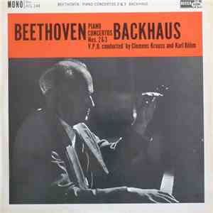 Beethoven - V.P.O. Conducted By Backhaus - Piano Concertos Nos. 2 & 3 download mp3 flac