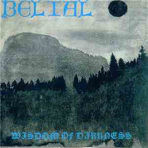 Belial - Wisdom Of Darkness download free