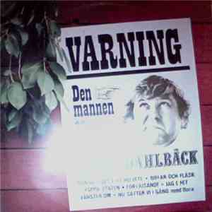 Bernt Dahlbäck - Varning! Den mannen är galen download free Bernt Dahlbäck - Varning! Den mannen är galen download mp3 flac