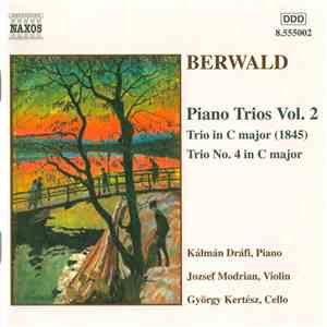 Berwald / Kálmán Dráfi, Jozsef Modrian, György Kertész - Piano Trios Vol. 2 download free Berwald / Kálmán Dráfi, Jozsef Modrian, György Kertész - Piano Trios Vol. 2 download mp3 flac
