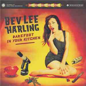 Bev Lee Harling - Barefoot In Your Kitchen download free