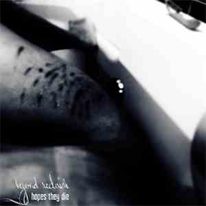 Beyond Reclaim - Hopes They Die download free Beyond Reclaim - Hopes They Die download mp3 flac