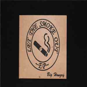 Big Hongry - Let The Smoke Out download mp3 flac