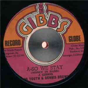 Big Youth & Dennis Brown / Winston Scotland - A-So We Stay (Money In Hand) / Scar Face download mp3 flac