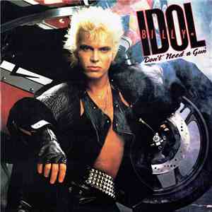 Billy Idol - Don't Need A Gun download free Billy Idol - Don't Need A Gun download mp3 flac