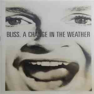 Bliss  - A Change In The Weather download mp3 flac
