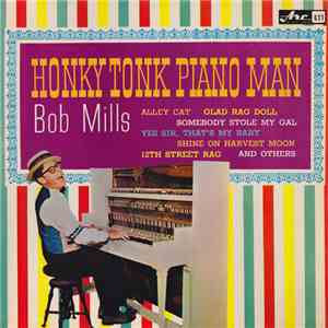 Bob Mills  - Honky Tonk Piano Man download mp3 flac
