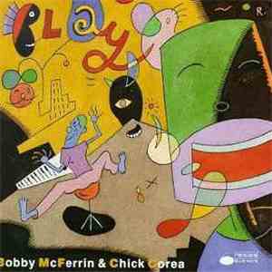 Bobby McFerrin & Chick Corea - Play download free