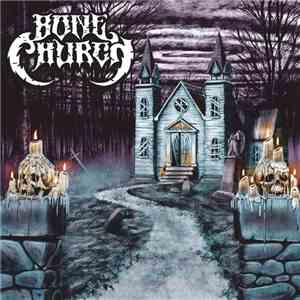 Bone Church - Bone Church download free