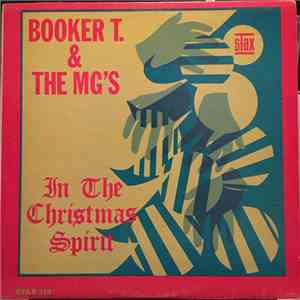 Booker T & The MG's - In The Christmas Spirit download free Booker T & The MG's - In The Christmas Spirit download mp3 flac