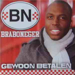 Braboneger - Gewoon Betalen download free Braboneger - Gewoon Betalen download mp3 flac