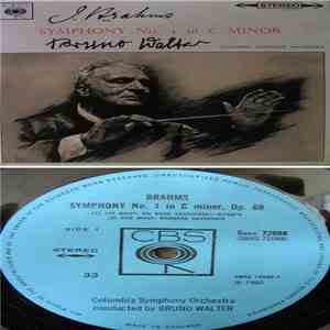 Brahms - Columbia Symphony Orchestra, Bruno Walter - Brahms: Symphony No. 1 In C Minor, Op. 68 download free Brahms - Columbia Symphony Orchestra, Bruno Walter - Brahms: Symphony No. 1 In C Minor, Op. 68 download mp3 flac