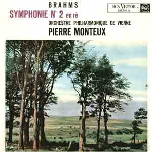 Brahms, Orchestre Philharmonique De Vienne, Pierre Monteux - Symphonie N°2 En Ré download mp3 flac