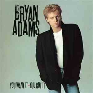 Bryan Adams - You Want It, You Got It download mp3 flac